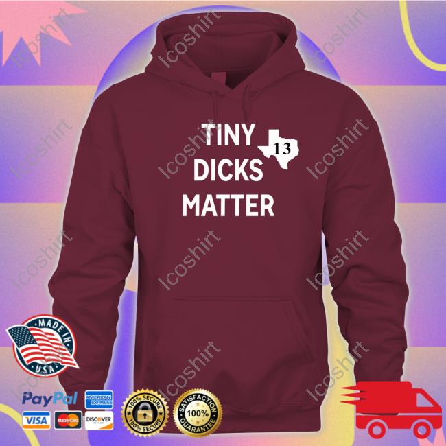 Tarquin Tiny Dicks Matter New Shirt Tarquin Tiny Dicks Matter New Shirt