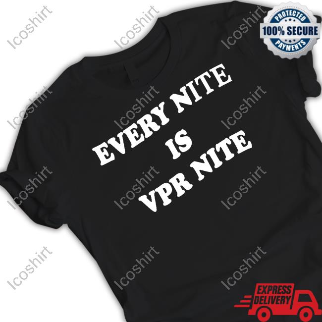 Katie Maloney Wearing Every Nite Is Vpr Nite Emo Nite T-Shirt, Hoodie, Tank Top, Sweater And Long Sleeve T-Shirt Katie Maloney Wearing Every Nite Is Vpr Nite Emo Nite T-Shirt, Hoodie, Tank Top, Sweater And Long Sleeve T-Shirt