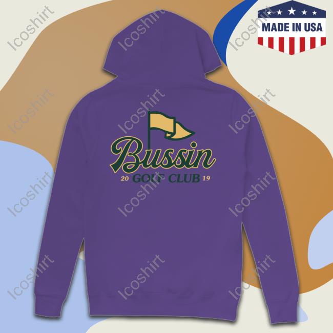 Bussin With The Boys Bussin Golf Club Shirt Bussin With The Boys Bussin Golf Club Shirt