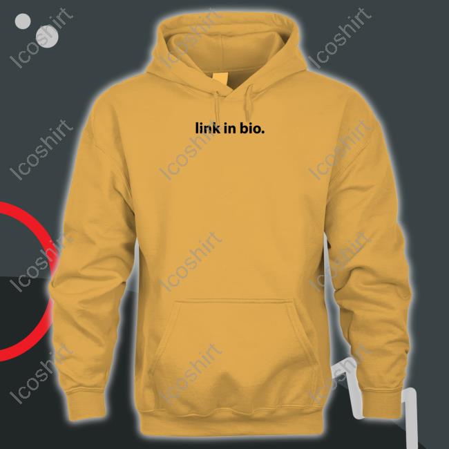 Ester Bron Wearing Link In Bio Hoodie Ester Bron Wearing Link In Bio Hoodie