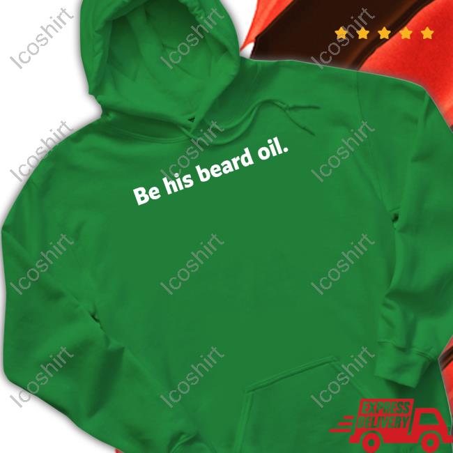 Omar Solomon Wearing Be His Beard Oil T-Shirt, Hoodie, Tank Top, Sweater And Long Sleeve T-Shirt Omar Solomon Wearing Be His Beard Oil T-Shirt, Hoodie, Tank Top, Sweater And Long Sleeve T-Shirt
