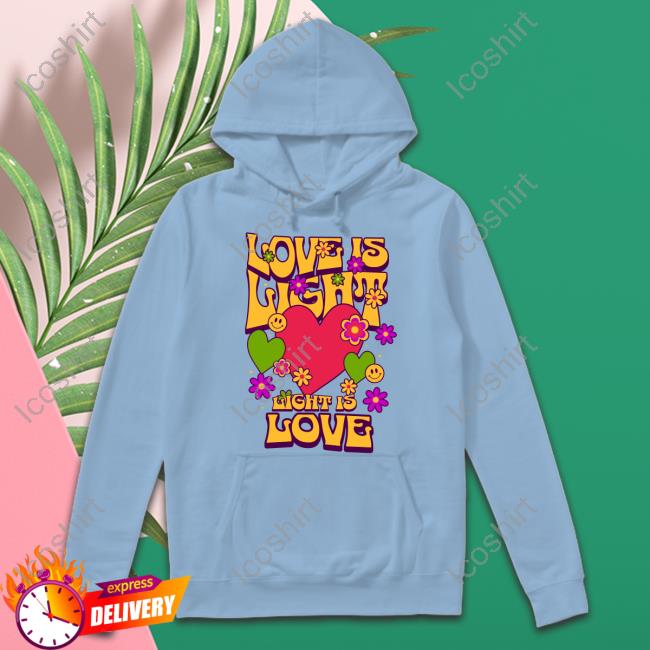 LoodyBoy412 Love Is Light Light Is Love Funny T Shirt LoodyBoy412 Love Is Light Light Is Love Funny T Shirt