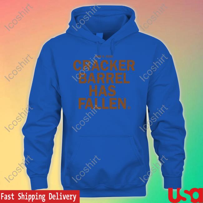 Raygun Merch Cracker Barrel Has Fallen New Shirt Raygun Merch Cracker Barrel Has Fallen New Shirt