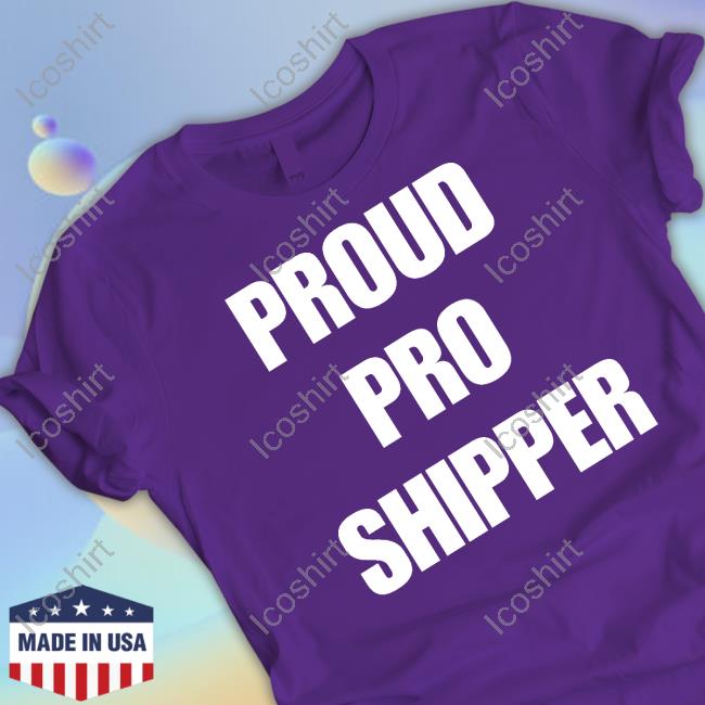 Largewatercraft Proud Pro Shipper Shirts