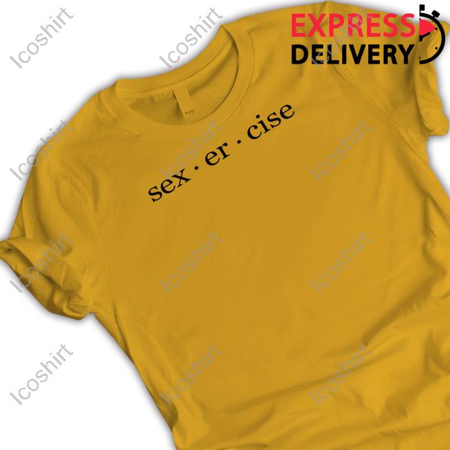 Sexercise Sex Er Cise Hoodie Sexercise Sex Er Cise Hoodie