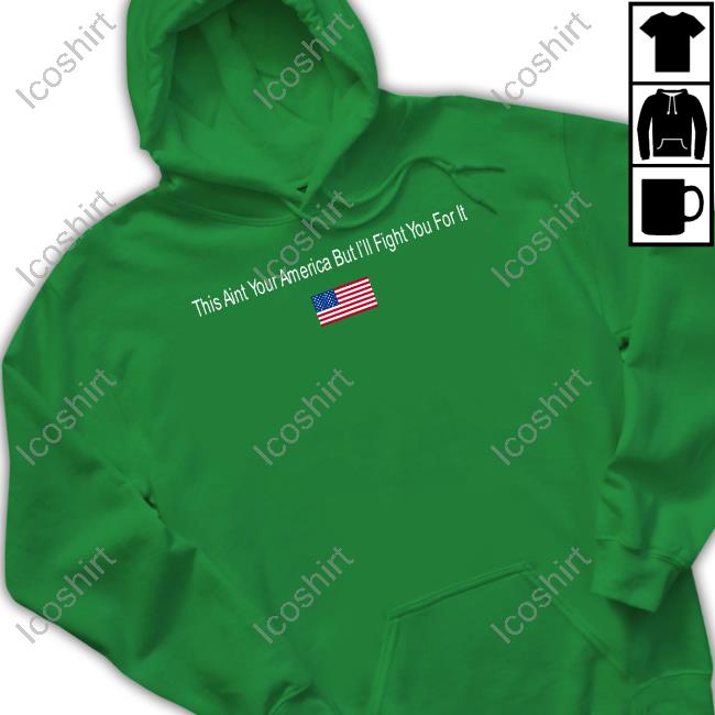 Hangovergang This Aint Your American But I'll Fight You For It Hog Acal Sweatshirt Hangovergang This Aint Your American But I'll Fight You For It Hog Acal Sweatshirt