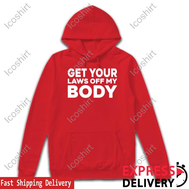 Chloe Bailey Wearing Get Your Laws Off My Body New Shirt Chlöe Chloe Bailey Wearing Get Your Laws Off My Body New Shirt Chlöe