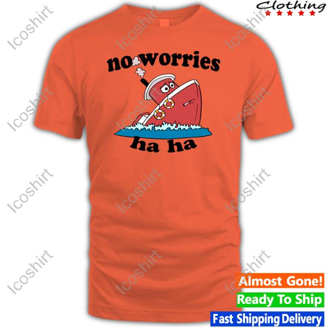 Jmcgg No Worries Haha Hoodied Sweatshirt Jmcgg No Worries Haha Hoodied Sweatshirt