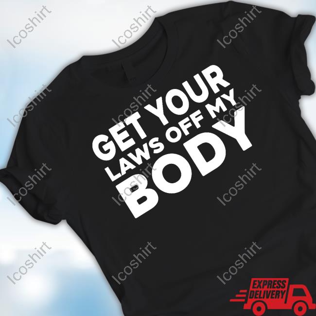 Chloe Bailey Wearing Get Your Laws Off My Body New Shirt Chlöe Chloe Bailey Wearing Get Your Laws Off My Body New Shirt Chlöe