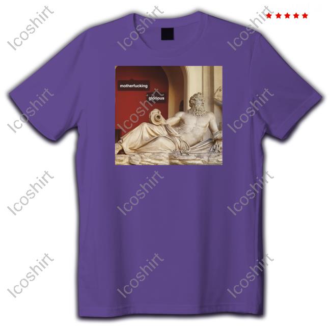 Degenerated Store Motherfucking Glorious New Shirt Degenerated Store Motherfucking Glorious New Shirt