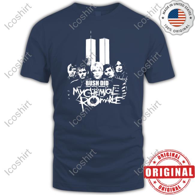 Bush Did Mychemical Romance Tee Shirt Bush Did Mychemical Romance Tee Shirt