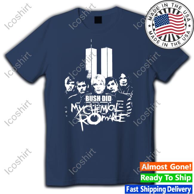 Bush Did Mychemical Romance Tee Shirt Bush Did Mychemical Romance Tee Shirt