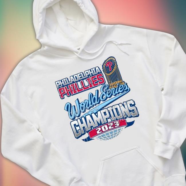 Trending 2023 World Series Champions Philadelphia Phillies Trophy shirt,  hoodie, sweatshirt for men and women