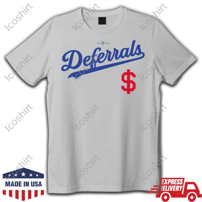 Deferrals Funny T Shirt Deferrals Funny T Shirt