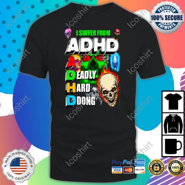 Markus Karaca I Suffer From Adhd A Deadly Hard Dong Long Sleeve T Shirt Markus Karaca I Suffer From Adhd A Deadly Hard Dong Long Sleeve T Shirt